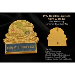 Vtg 1992 Houston Livestock Show Rodeo 60th Anniversary Corporate Contributor Pin